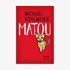 Cover von Michael Köhlmeiers "Matou" © Hanser Literaturverlage 