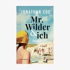 Cover von Jonathan Coes "Mr Wilder & ich". © Folio 