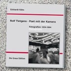 Rolf Tietgens - Poet mit der Kamera: Fotografien 1934-1964 (Buchcover) © Verlag Graue Edition 