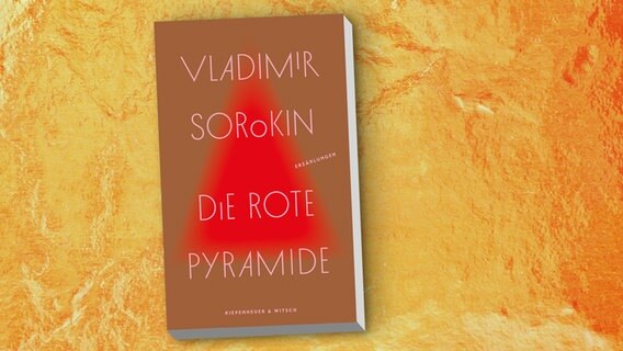 Vladimir Sorokin: "Die rote Pyramide" - Cover © Kiepenheuer & Witsch 