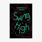 Cover des Buchs "Swing high" von Cornelia Franz. © Gerstenberg Verlag 