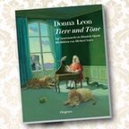 Donna Leon: Tiere und Töne - Auf Spurensuche in Händels Opern (Buchcover) © Diogenes Verlag 