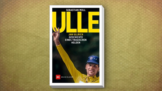 Cover von "Ulle. Jan Ullrich: Geschichte eines tragischen Helden" von Sebastian Moll. © Delius Klasing 