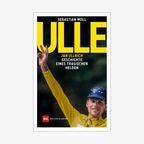 Cover von "Ulle. Jan Ullrich: Geschichte eines tragischen Helden" von Sebastian Moll. © Delius Klasing 