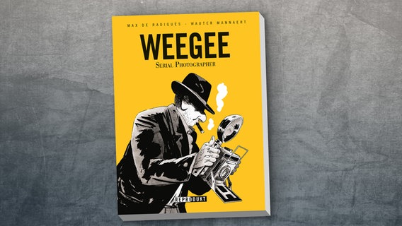 Cover des Buches "Weegee" von Max de Radiguès und Wauter Mannaert © Reprodukt 