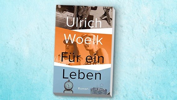 Cover von Ulrich Woelks "Für ein Leben" © C.H. Beck 