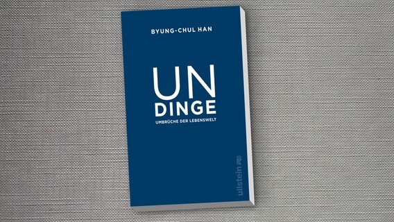 Byung-Chul Han: "Undinge - Umbrüche der Lebenswelt" (Cover) © Ullstein 