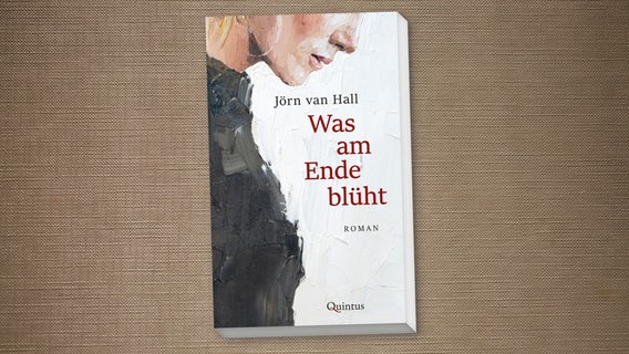 Das Cover von "Was am Ende blüht" von Jörn van Hall © Quintus Verlag 