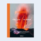 Adrian Rohnfelder: "Volcanic 7 Summits" © Volcanic 7 Summits / teNeues 
