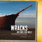 Wracks am Ende der Welt (Buchcover) © Koehler und Amelang Verlag 