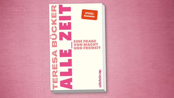 Buchcover "Alle Zeit" von Teresa Bücker © Ullstein 