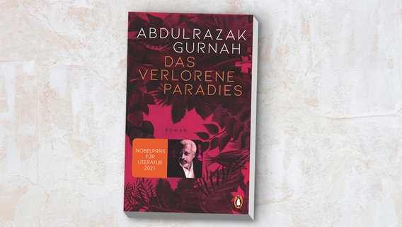 Abdulrazak Gurnah: "Das verlorene Paradies" © Penguin 