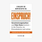Buchcover "Einspruch - Verschwörungsmythen und Fake News kontern - in der Familie, im Freundeskreis und online" © Brandstätter 