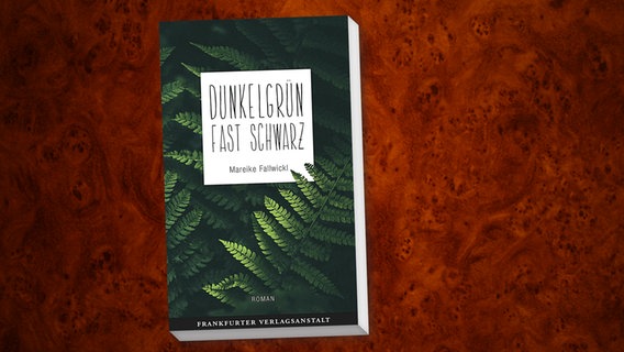 Cover des Romans "Dunkelgrün fast schwarz" von Mareike Fallwickl © Frankfurter Verlagsanstalt 