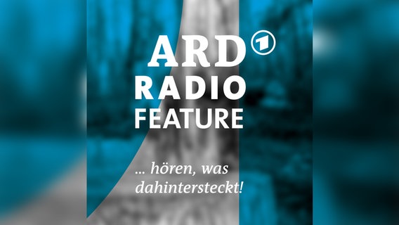 Cover der Doku-Reihe "Das ARD radiofeature". © ARD 