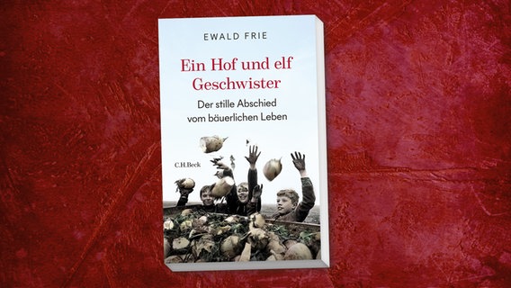 Buchcover: "Ein Hof und elf Geschwister" © C.H. Beck 