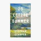 Cover "25 letzte Sommer" © park x ullstein 