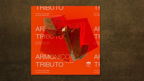 CD-Cover: Concerto Copenhagen/Lars Ulrik Mortensen - Georg Muffat: Armonico Tributo © Berlin Classics 