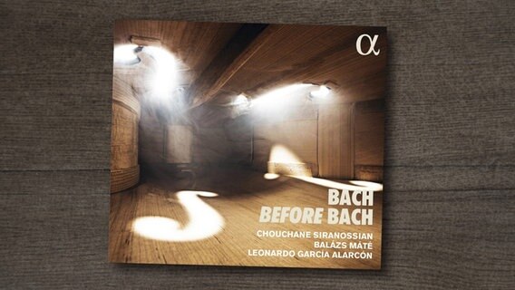 CD-Cover: Bach - Before Bach © Alpha 