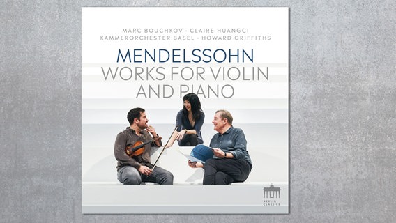 CD-Cover: Mendelssohn - Works for Violin and Piano © Berlin Classics 