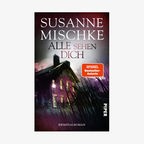 Buch-Cover: Susanne Mischke - Alle sehen Dich © Piper Verlag 