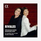 CD-Cover: Véronique Gens und Sandrine Piau - Rivales © Alpha 