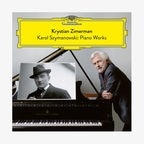 CD-Cover: Krystian Zimerman - Klavierwerke von Karol Szymanowski © Deutsche Grammophon 