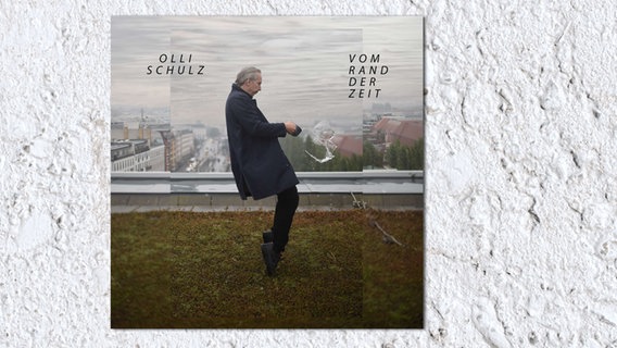 Cover der CD "Vom Rand der Zeit" von Olli Schulz © Runde Hunde Records/Olli Schulz 