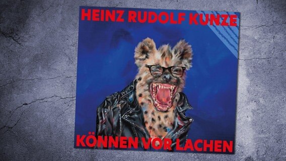 CD-Cover: Heinz Rudolf Kunze - Können vor Lachen © Meadow Lake Music (Rough Trade) 