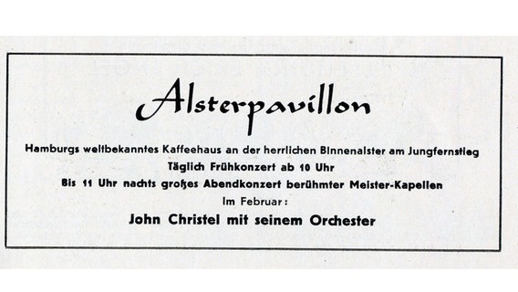 Der Alsterpavillon wirbt 1941 in einer Anzeige für den Auftritt von John Kristel - und schreibt den Swing-Star falsch  mit "Ch". © Barmbeker Schallarchiv 
