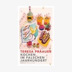 Cover "Kochen im falschen Jahrhundert" © Wallstein 