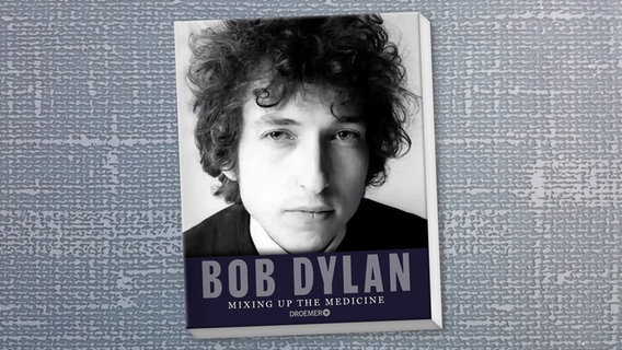 Buch-Cover: Bob Dylan - Mixing Up the Medicine © Droemer Knaur Verlag 