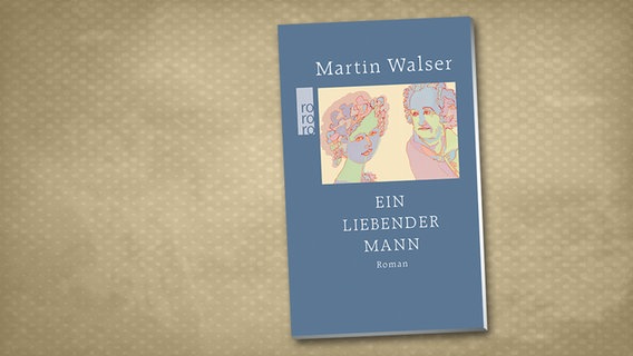 Cover "Ein liebender Mann" © Rowohlt 