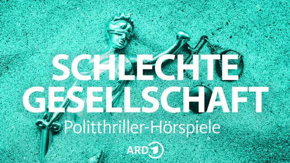 Cover des Sammelpodcasts "Schlechte Gesellschaft". © ARD 