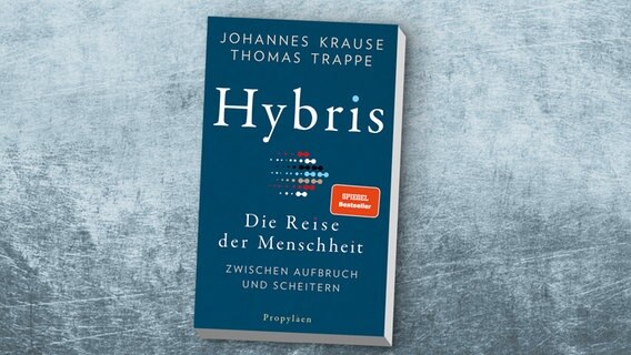 Buchcover "Hybris - Die Reise der Menschheit zwischen Aufbruch und Scheitern" - Johannes Krause, Thomas Trappe © Propyläen 