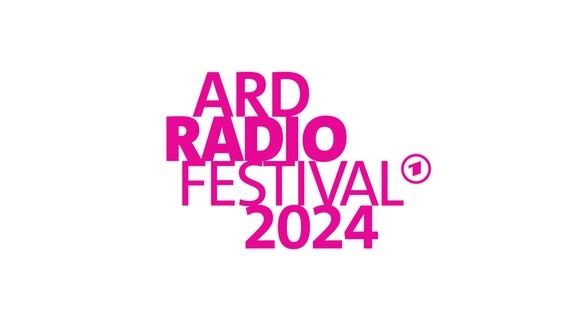 Schriftzug mit den Worten "ARD Radiofestival 2024" © ARD 