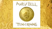 CD-Cover:  Andy Bell,  "Ten Crowns" © Crown 