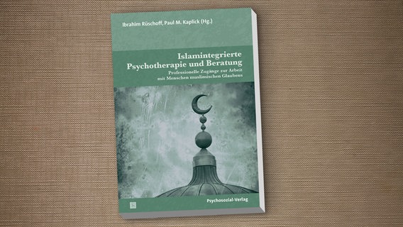 Cover des Buchs "Islamintegrierte Psychotherapie und Beratung", herausgegeben von Ibrahim Rüschoff und Paul M. Kaplick © Psychosozial-Verlag 