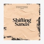 CD-Cover "Shifting Sands" von Avishai Cohen Trio © Naive Records 