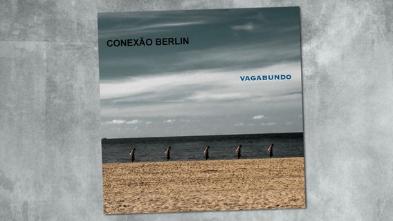 CD-Cover "Vagabundo" von Conexão Berlin © Eden River Records 