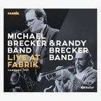 CD-Cover "Michael Brecker Band | Randy Brecker Band - Live at Fabrik, Hamburg 1987" © Jazzline 