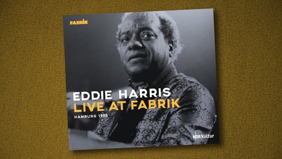 CD-Cover "Eddie Harris - Live at Fabrik, Hamburg 1988" © Jazzline 