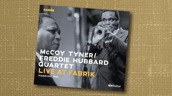 CD-Cover "McCoy Tyner/Freddie Hubbard Quartet - Live at Fabrik, Hamburg 1986" © Jazzline 