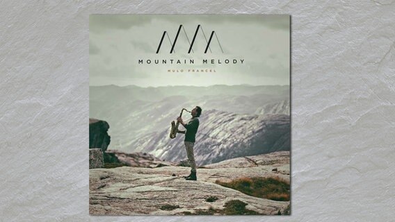 CD-Cover "Mountain Melody" von Mulo Francel © Fine Music/GLM 