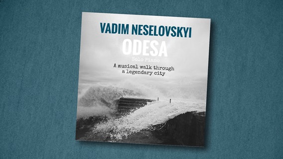 CD-Cover "Odesa - A musical walk through a legendary city" von Vadim Neselovskyi © Sunnyside Records 