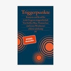 Cover des Buchs "Triggerpunkte" von Steffen Mau © Suhrkamp Verlag 
