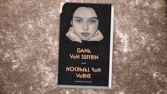 Buchcover: "Nochmal von vorne" von Dana von Suffrin. © Kiepenheuer & Witsch 