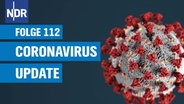 Das Coronavirus-Update Folge 112. © Unsplash Foto: CDC