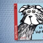Cover des Hörbuchs "Ich bin hier bloß der Hund" © Igel Records 