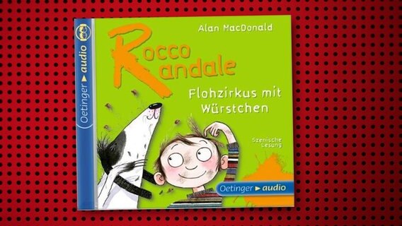 Cover des Hörbuchs "Rocco Randale - Flohzirkus mit Würstchen" © Oetinger Audio 